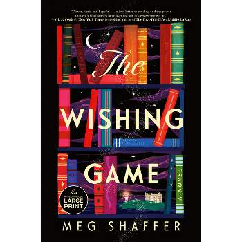 The Wishing Game - Large Print by  Meg Shaffer (Paperback)