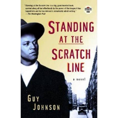 Standing at the Scratch Line - (Strivers Row) by  Guy Johnson (Paperback)