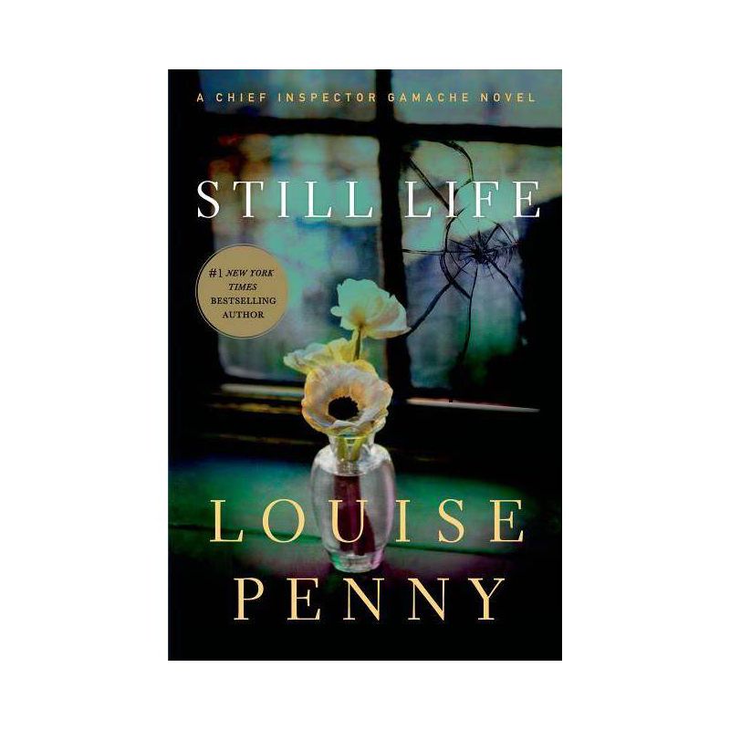 Still Life - (Chief Inspector Gamache Novel) by  Louise Penny (Paperback), 1 of 2