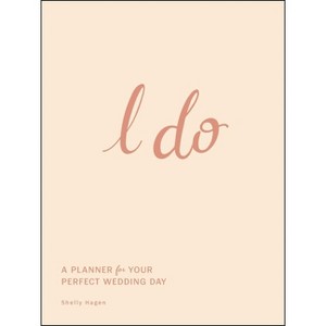 I Do - by  Shelly Hagen (Hardcover) - 1 of 1