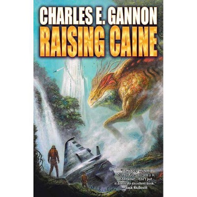 Raising Caine, 3 - (Caine Riordan) by  Charles E Gannon (Paperback)