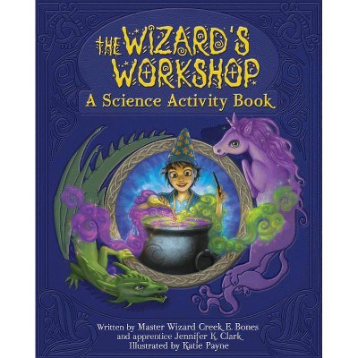 The Wizard's Workshop - by  Jennifer K Clark (Paperback)