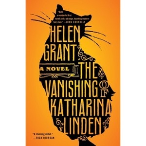 The Vanishing of Katharina Linden - by  Helen Grant (Paperback) - 1 of 1