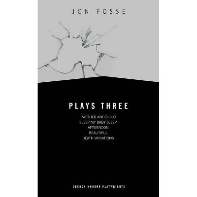 Fosse - (Oberon Modern Playwrights) by  Jon Fosse (Paperback)