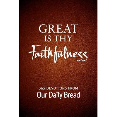 Great Is Thy Faithfulness - (Paperback)