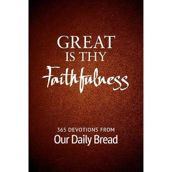 Great Is Thy Faithfulness - (Paperback)