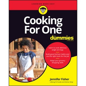 Cooking for One for Dummies - by  Jennifer Fisher (Paperback) - 1 of 1