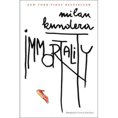 Immortality - (Perennial Classics) by  Milan Kundera (Paperback)