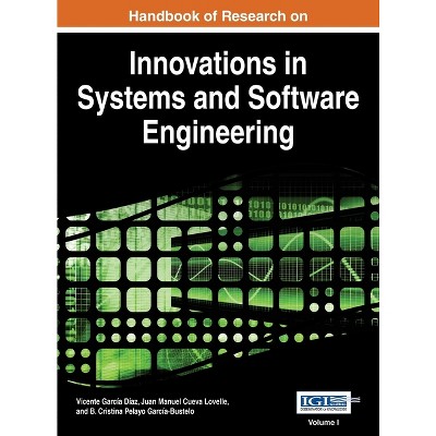 Handbook of Research on Innovations in Systems and Software Engineering Vol 1 - by  Vincente Garcia Diaz (Hardcover)