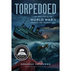 Torpedoed - by Deborah Heiligman - 1 of 1