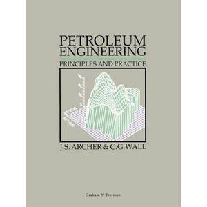 Petroleum Engineering - (Paperback) - 1 of 1