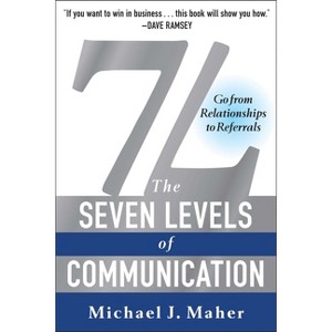 7L: The Seven Levels of Communication - by  Michael J Maher (Paperback) - 1 of 1