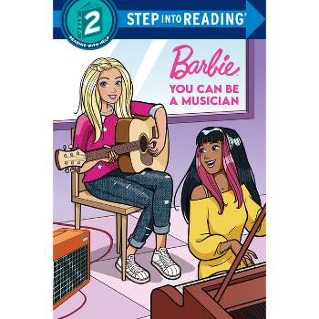 You Can Be a Musician (Barbie) - (Step Into Reading) by  Random House (Paperback)