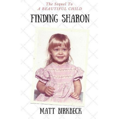 Finding Sharon - by  Matt Birkbeck (Paperback)