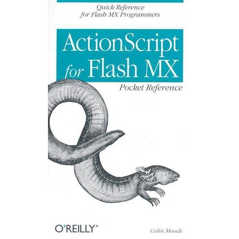 Actionscript For Flash Mx Pocket Reference Oreilly By Colin Moock Paperback - 