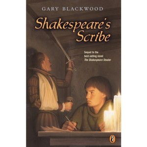 Shakespeare's Scribe - (Shakespeare Stealer) by  Gary Blackwood (Paperback) - 1 of 1