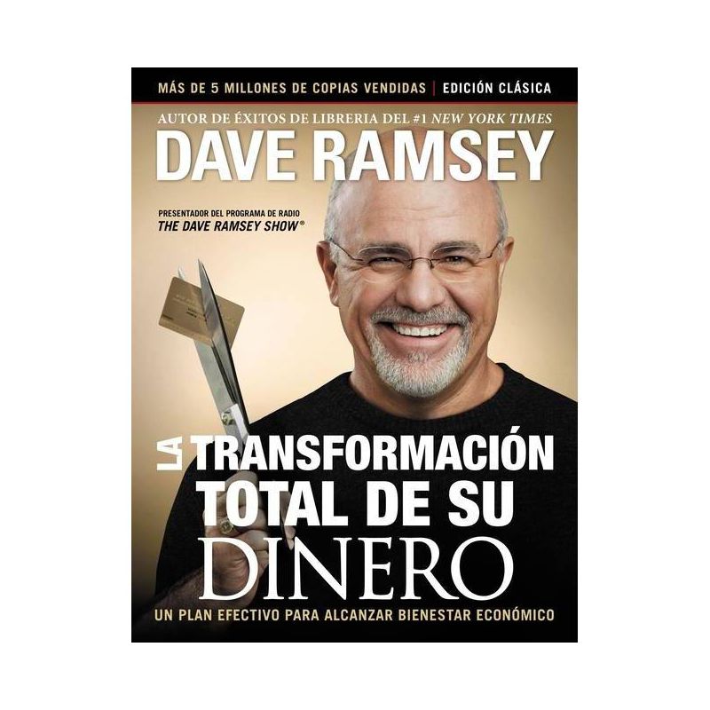 La Transformación Total de Su Dinero: Edición Clásica - by  Dave Ramsey (Paperback), 1 of 2