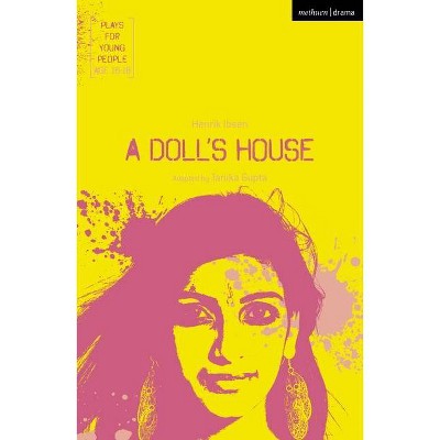 A Doll's House - (Plays for Young People) by  Tanika Gupta (Paperback)