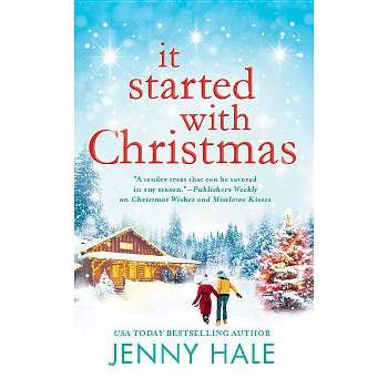 It Started with Christmas - by  Jenny Hale (Paperback)