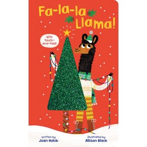 Fa-La-La Llama - by  Joan Holub (Board Book) - 1 of 1