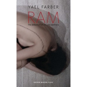 RAM - (Oberon Modern Plays) by  Yaël Farber (Paperback) - 1 of 1
