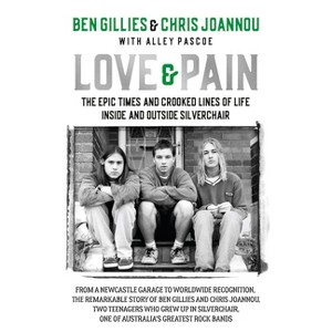 Love & Pain - by  Chris Joannou & Ben Gillies (Hardcover) - 1 of 1