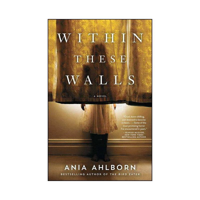 Within These Walls - by  Ania Ahlborn (Paperback), 1 of 2