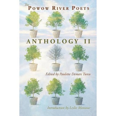 The Powow River Poets Anthology II - by  Paulette DeMers Turco (Paperback)