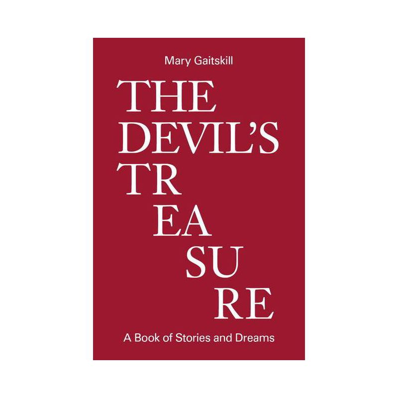 The Devil's Treasure - by  Mary Gaitskill (Hardcover), 1 of 2