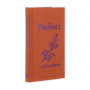 The Prophet - (Arcturus Ornate Classics) by  Kahlil Gibran (Hardcover) - 1 of 1