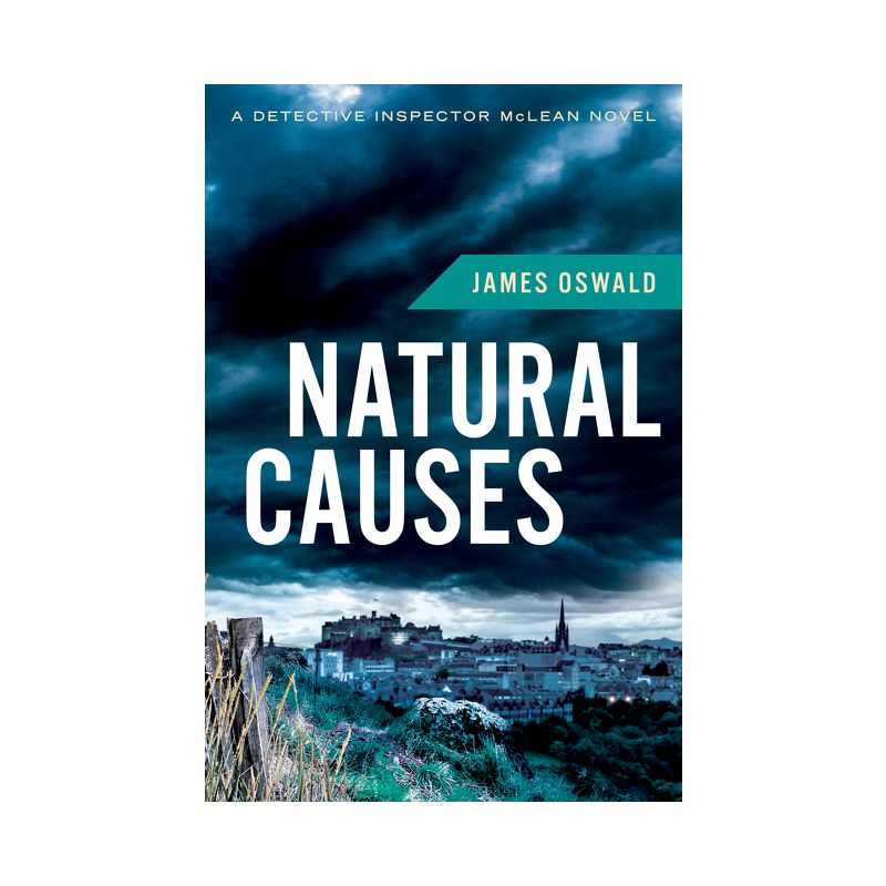 Natural Causes, 1 - (Detective Inspector MacLean) by  James Oswald (Paperback), 1 of 2