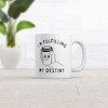 Crazy Dog T-Shirts Im Fulfilling My Destiny Coffee Mug Funny Sarcastic Caffeine Lovers Novelty Cup-11oz - 2 of 4