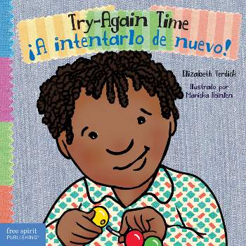 Try-Again Time / ¡A Intentarlo de Nuevo! - (Toddler Tools(r)) by  Elizabeth Verdick (Board Book)