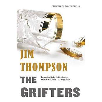 The Grifters - (Mulholland Classic) by  Jim Thompson (Paperback)