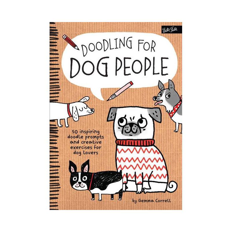 Doodling for Dog People - (Doodling For...) by  Gemma Correll (Paperback), 1 of 2