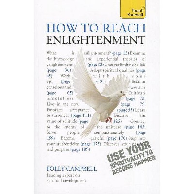 How to Reach Enlightenment - (Teach Yourself: Philosophy & Religion) by  Polly Campbell (Paperback)