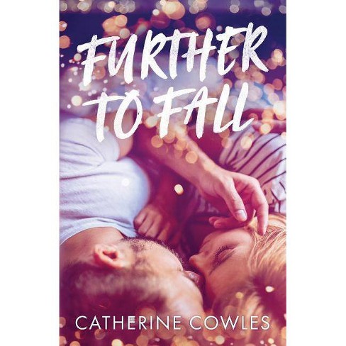 Further To Fall by Catherine Cowles