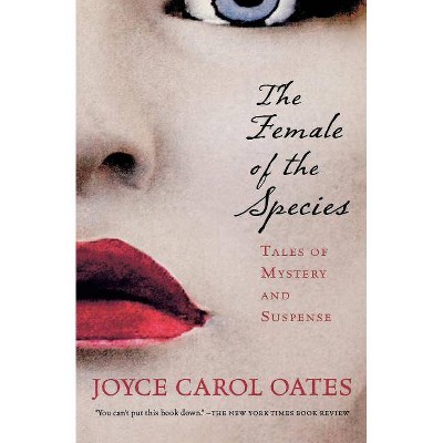 The Female Of The Species Harvest Book By Joyce Carol Oates Paperback Target