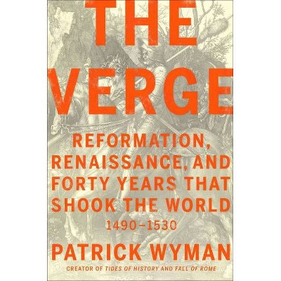 The Verge - by  Patrick Wyman (Hardcover)