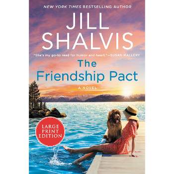 The Friendship Pact - (Sunrise Cove) Large Print by  Jill Shalvis (Paperback)