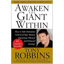 Awaken the Giant Within - by  Tony Robbins (Paperback)