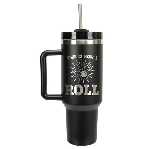 100 North This Is How I Roll Bowling Pins & Ball Strike Wrap-Around 40 Oz. Stainless Steel Water Bottle Coffee Mug, Spill & Leak Resistant, Travel - 1 of 4