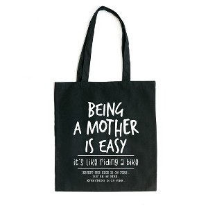 City Creek Prints Being A Mother Is Easy Canvas Tote Bag - 15x16 - Black - 1 of 2