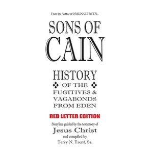 Sons of Cain - by  Terry N Trent (Paperback) - 1 of 1