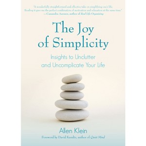The Joy of Simplicity - by  Allen Klein (Paperback) - 1 of 1