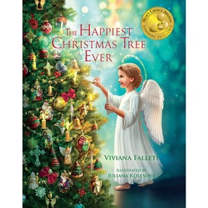 The Happiest Christmas Tree Ever - (Hardcover) - 1 of 1