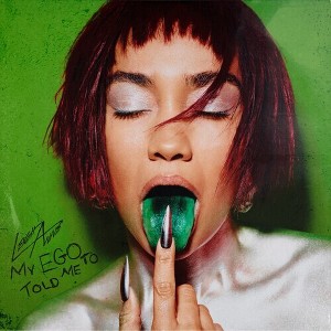 Leigh-Anne - My Ego Told Me to (CD) - 1 of 1