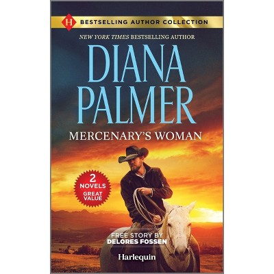 Mercenary's Woman & Safety Breach - by  Diana Palmer & Delores Fossen (Paperback)