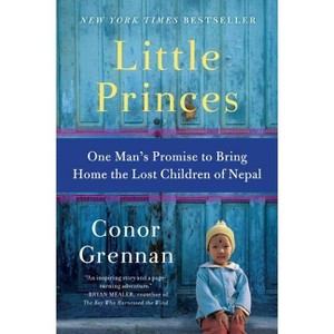 Little Princes (Reprint) (Paperback) by Conor Grennan - 1 of 1