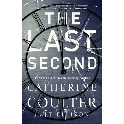 The Last Second - (Brit in the FBI) by Catherine Coulter & J T Ellison (Paperback)